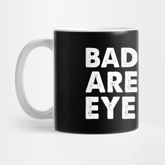 'Bad Puns Are How Eye Roll' Funny Puns by ourwackyhome